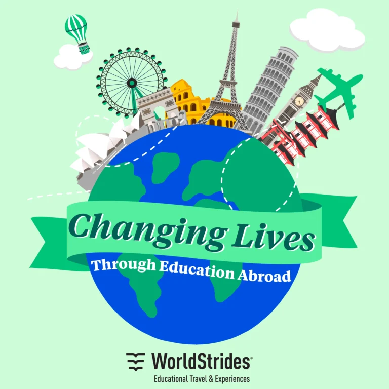 Podcast cover image. WorldStrides educational travel promotional graphic featuring famous landmarks from around the world, such as the Eiffel Tower, Colosseum, Leaning Tower of Pisa, Big Ben, and more, with a slogan "Changing Lives Through Education Abroad" on a green ribbon wrapped around a globe.